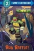 Bug Battle! (Teenage Mutant Ninja Turtles) (Hardcover) - C Ines Mangual Photo