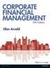 Corporate Financial Management (Paperback, 5th Revised edition) - Glen Arnold Photo