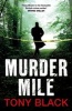 Murder Mile (Paperback) - Tony Black Photo