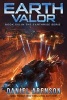 Earth Valor - Earthrise Book 6 (Paperback) - Daniel Arenson Photo