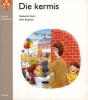 Biebie En Kalla Die Kermis (Afrikaans, Paperback) - Alex Brychta Photo