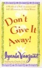 Don't Give it Away! - A Workbook For Self Awareness and Self Affirmation for Young Woman (Paperback, Trade edition) - Iyanla Vanzant Photo