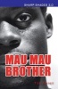 Mau Mau Brother (Paperback) - Tish Farrell Photo