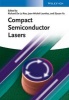 Compact Semiconductor Lasers - Micro- to Nano-Scale Coherent Light Sources - How Small Can You Go? (Hardcover) - Richard MDe La Rue Photo