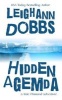 Hidden Agemda (Paperback) - Leighann Dobbs Photo