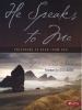 He Speaks to Me - Preparing to Hear from God (Paperback) - Priscilla Shirer Photo