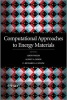 Computational Approaches to Energy Materials (Hardcover) - Richard Catlow Photo