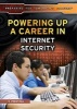 Powering Up a Career in Internet Security (Hardcover) - Don Rauf Photo