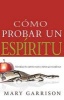 How to Try a Spirit (English, Spanish, Paperback) - Mary Garrison Photo