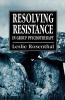 Resolving Resistance in Group Psychotherapy (Paperback) - Leslie Rosenthal Photo