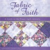 Fabric of Faith - A Guide to the Prayer Quilt Ministry (Hardcover) - Kimberly Winston Photo