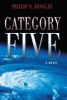 Category Five (Paperback) - Philip Donlay Photo