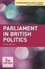 Parliament in British Politics (Paperback, 2nd Revised edition) - Philip Norton Photo