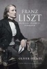 Franz Liszt - Musician, Celebrity, Superstar (Hardcover) - Oliver Hilmes Photo