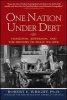 One Nation Under Debt - Hamilton, Jefferson, and the History of What We Owe (Hardcover) - Robert E Wright Photo