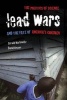 Lead Wars - The Politics of Science and the Fate of America's Children (Paperback) - Gerald Markowitz Photo