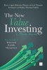 The New Value Investing - How to Apply Behavioral Finance to Stock Valuation Techniques and Build a Winning Portfolio (Paperback) - Howard C Thomas Photo