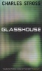 Glasshouse (Paperback, New Ed) - Charles Stross Photo