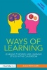 Ways of Learning - Learning Theories and Learning Styles in the Classroom (Paperback, 3rd Revised edition) - Alan Pritchard Photo