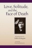 Love, Solitude and the Face of Death - Selected Poems of , Translated by Stina Katchadourian (Paperback) - Edith Sodergran Photo