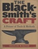 The Blacksmith's Craft - A Primer of Tools and Methods (Paperback) - Charles McRaven Photo