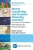 Money Laundering and Terrorist Financing Activities - A Primer on Avoidance Management for Money Managers (Paperback) - Milan Frankl Photo