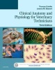 Clinical Anatomy and Physiology for Veterinary Technicians (Paperback, 3rd Revised edition) - Thomas P Colville Photo