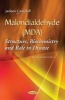 Malondialdehyde (MDA) - Structure, Biochemistry & Role in Disease (Paperback) - Jackson J Campbell Photo