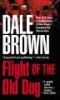 Flight of the Old Dog (Paperback, Open market ed) - Brown Dale Photo