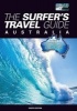 The Surfer's Travel Guide Australia (Paperback, 8th Revised edition) - Chris Rennie Photo