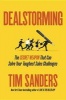 Dealstorming - The Secret Weapon That Can Solve Your Toughest Sales Challenges (Hardcover) - Tim Sanders Photo