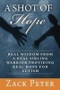 A Shot of Hope - Real Wisdom from a Real Sibling Warrior Providing Real Hope for Autism (Hardcover) - Zack Peter Photo