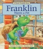 Franklin Wants a Pet (Paperback) - Paulette Bourgeois Photo