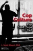 Cop Culture - Why Good Cops Go Bad (Paperback) - L Scott Silverii Photo