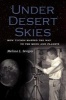 Under Desert Skies - How Tucson Mapped the Way to the Moon and Planets (Paperback) - Melissa L Sevigny Photo