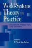 World-Systems Theory in Practice - Leadership, Production, and Exchange (Paperback, New) - PNick Kardulias Photo