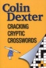 Cracking Cryptic Crosswords (Paperback) - Colin Dexter Photo