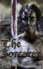 The Sorcerer - Lies of Lesser Gods Book Three (Paperback) - L G a McIntyre Photo