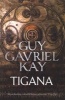 Tigana (Paperback) - Guy Gavriel Kay Photo