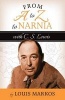 A to Z to Narnia with C.S. Lewis (Paperback) - Louis Markos Photo