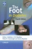 The Foot in Diabetes (Hardcover, 4th Revised edition) - Andrew Boulton Photo