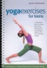 Yoga Exercises for Teens - Developing a Calmer Mind and a Stronger Body (Spiral bound) - Helen Purperhart Photo