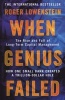 When Genius Failed - The Rise and Fall of Long Term Capital Management - How One Small bank Created a Trillion Dollar Hole (Paperback, New Ed) - Roger Lowenstein Photo