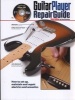 The Guitar Player Repair Guide - How to Set Up, Maintain and Repair Electrics and Acoustics (Paperback, 3rd Revised edition) - Dan Erlewine Photo