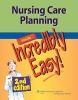 Nursing Care Planning Made Incredibly Easy! (Paperback, 2nd Revised edition) - Lippincott Photo