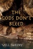 The Gods Don't Bleed (Paperback) - Vell Sweeny Photo