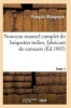 Nouveau Manuel Complet Du Briquetier Tuilier, Fabricant de Carreaux Tome 1 (French, Paperback) - Malepeyre F Photo