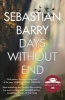 Days Without End (Paperback, Main) - Sebastian Barry Photo