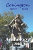 Anthology 2016 (Paperback) - Covington Writers Group Photo