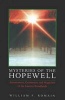 Mysteries of the Hopewell - Astronomers, Geometers and Magicians of the Eastern Woodlands (Paperback) - William F Romain Photo